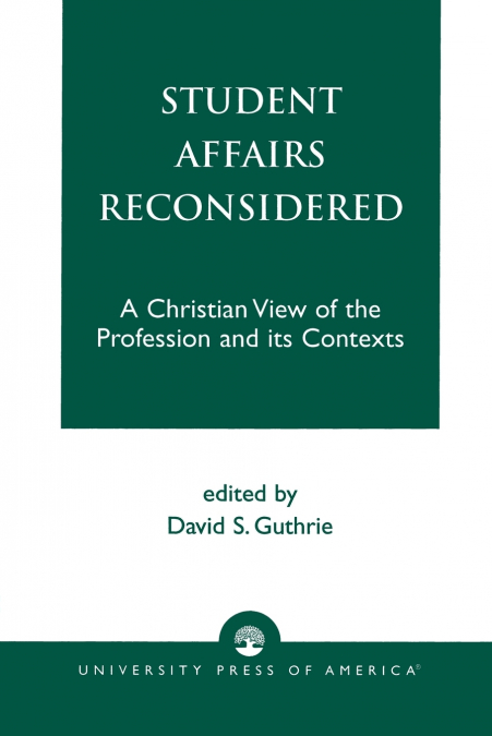 Student Affairs Reconsidered