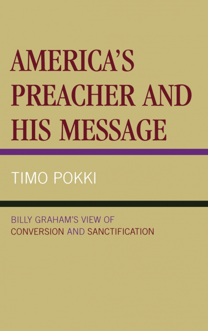 America’s Preacher and his Message