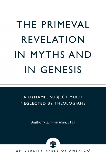 Primeval Revelation in Myths and Genesis