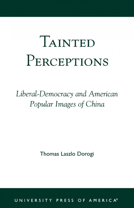 Tainted Perceptions