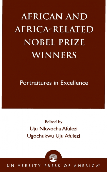 African and Africa-Related Nobel Prize Winners