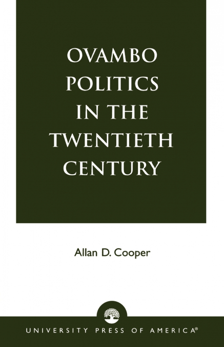 Ovambo Politics in the Twentieth Century