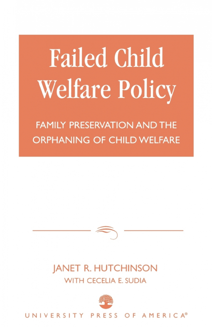 Failed Child Welfare Policy