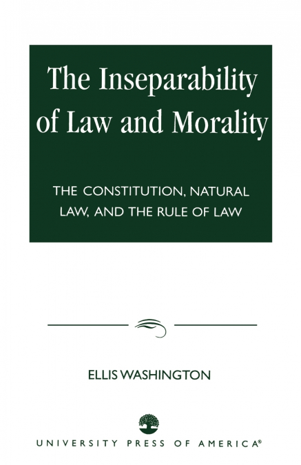 The Inseparability of Law and Morality