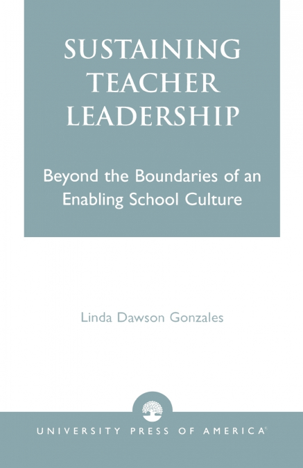Sustaining Teacher Leadership