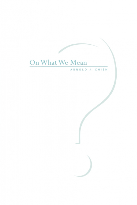 On What We Mean