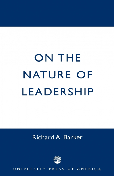 On the Nature of Leadership
