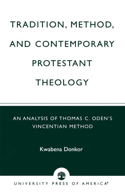 Tradition Method & Contemporary Protestant Theology