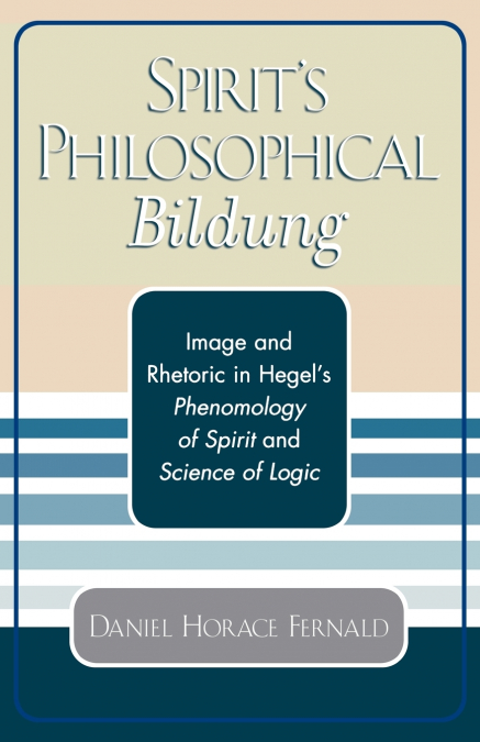 Spirit’s Philosophical Bildung