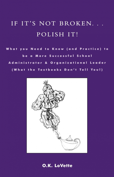 If It’s Not Broken. . . Polish It!