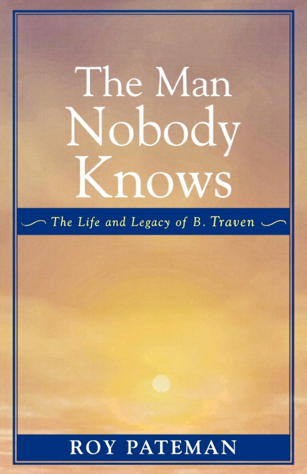 The Man Nobody Knows