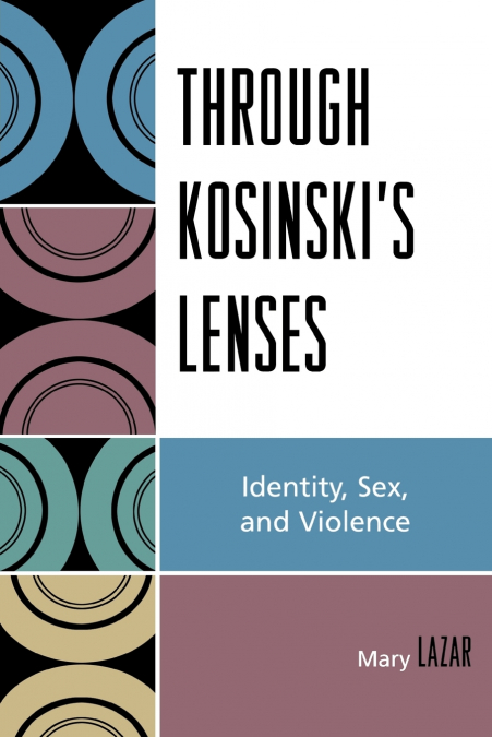 Through Kosinski’s Lenses