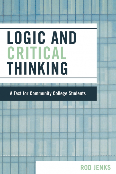 Logic and Critical Thinking