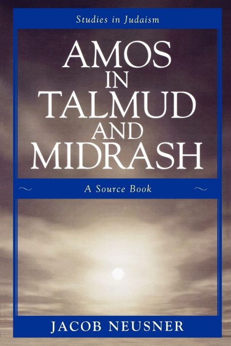 Amos in Talmud and Midrash