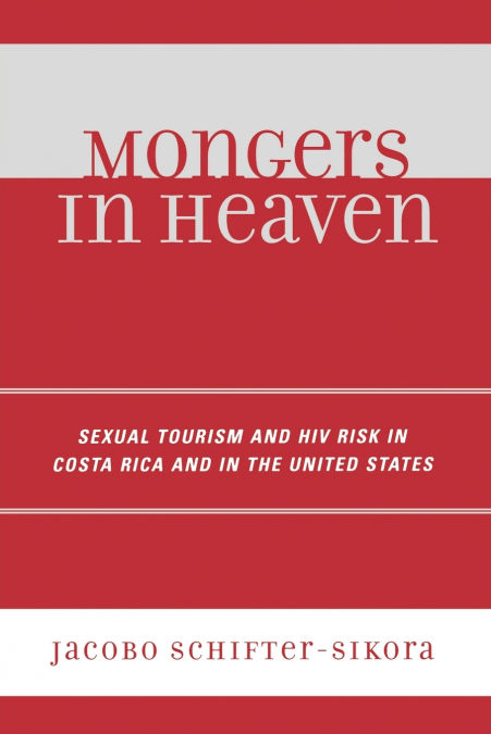 Mongers in Heaven