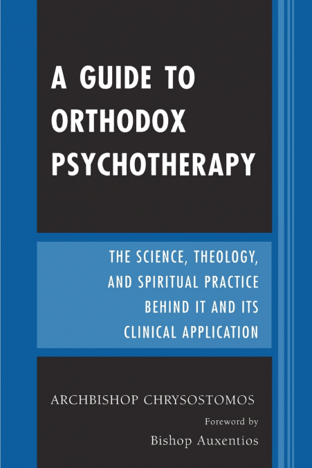 Guide to Orthodox Psychotherapy