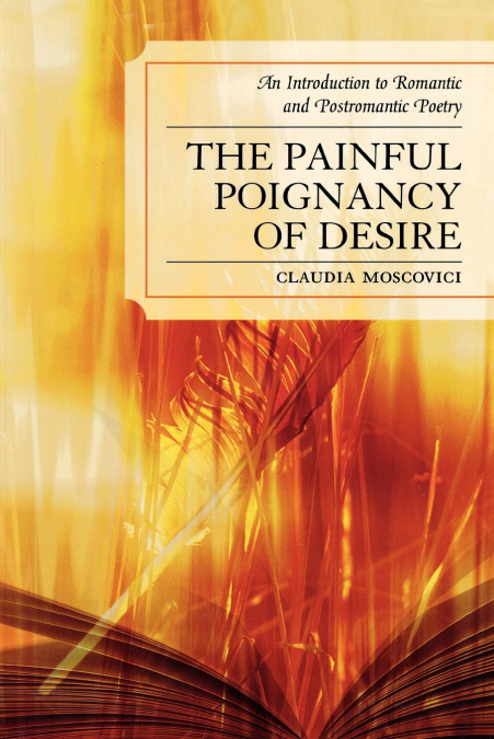 Painful Poignancy of Desire