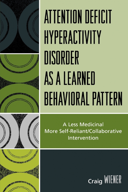 ADHD as a Learned Behavioral Pattern
