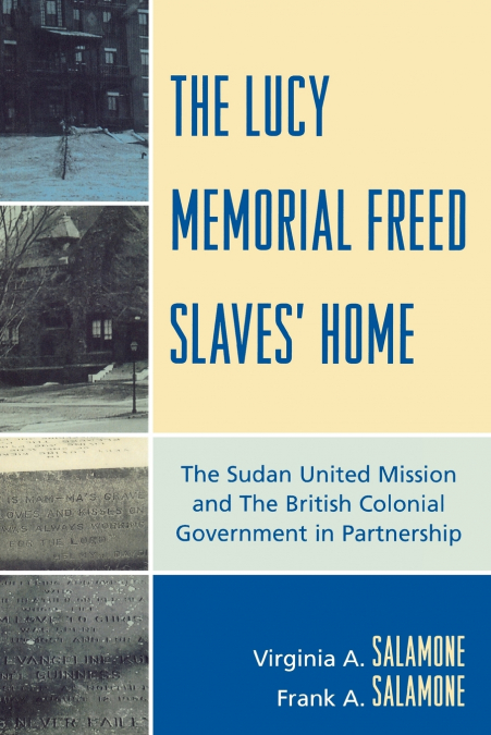 The Lucy Memorial Freed Slaves’ Home
