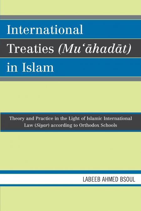 International Treaties (Mu’ahadat) in Islam