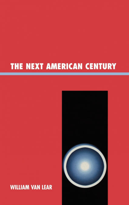 The Next American Century