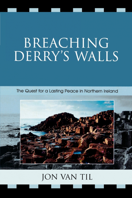 Breaching Derry’s Walls