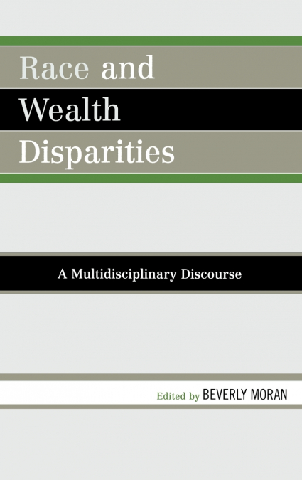 Race and Wealth Disparities