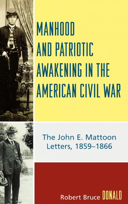 Manhood and Patriotic Awakening in the American Civil War