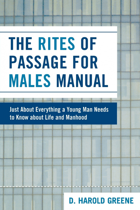 The Rites of Passage for Males Manual
