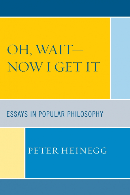 Oh, Wait-Now I Get It