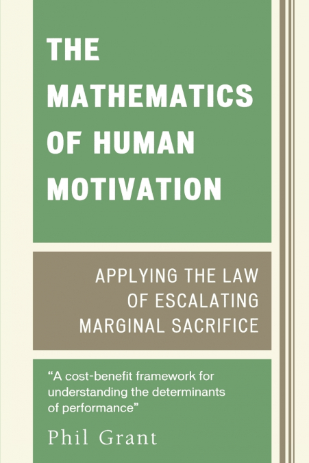The Mathematics of Human Motivation