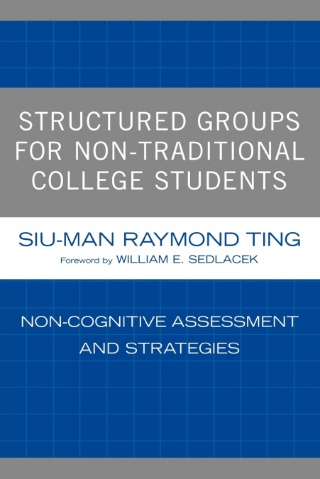 Structured Groups for Non-Traditional College Students