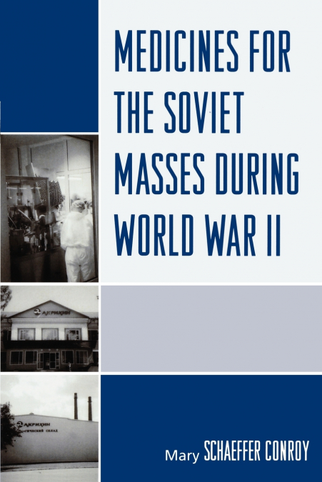 Medicines for the Soviet Masses during World War II