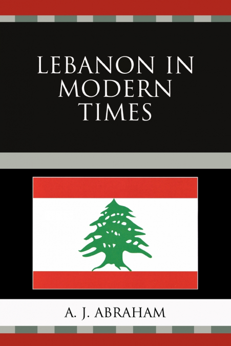 Lebanon in Modern Times