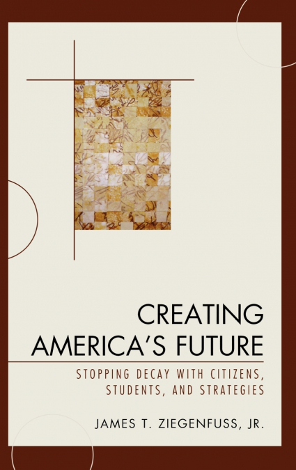 Creating America’s Future