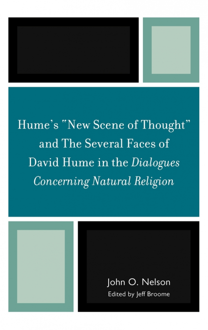 Hume’s ’New Scene of Thought’ and The Several Faces of David Hume in the Dialogues Concerning Natural Religion