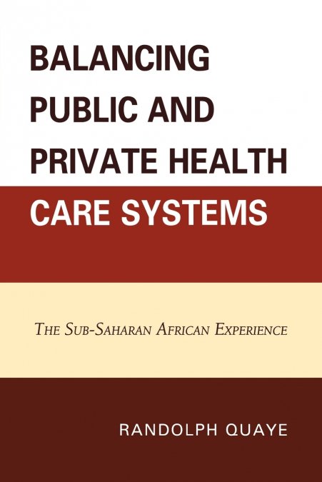 Balancing Public and Private Health Care Systems