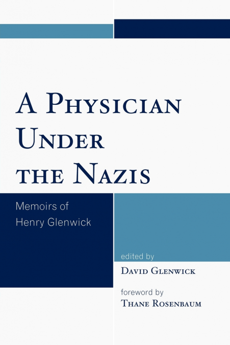 Physician Under the Nazis