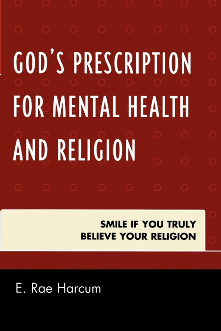 God’s Prescription for Mental Health and Religion