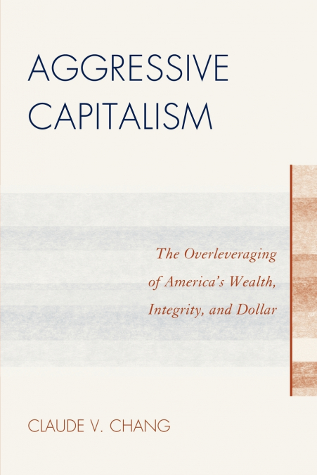 Aggressive Capitalism