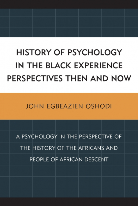 History of Psychology in the Black Experience Perspectives