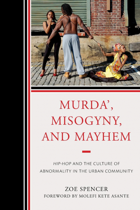 Murda’, Misogyny, and Mayhem
