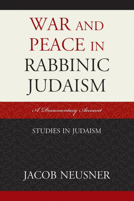 War and Peace in Rabbinic Judaism