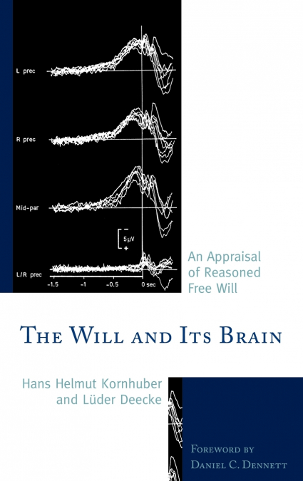 The Will and its Brain