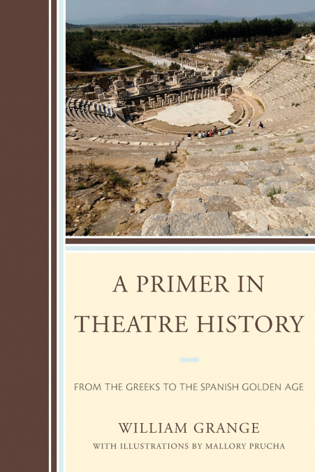 Primer in Theatre History