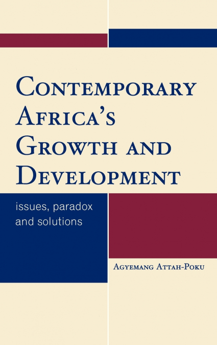 Contemporary Africa’s Growth and Development