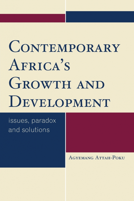Contemporary Africa’s Growth and Development