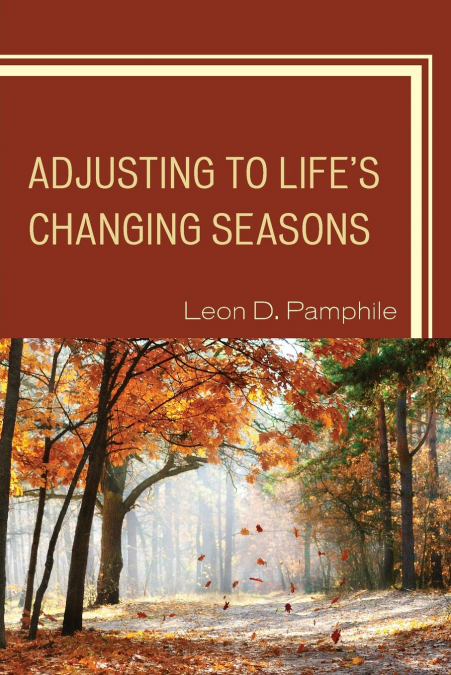 Adjusting to Life’s Changing Seasons