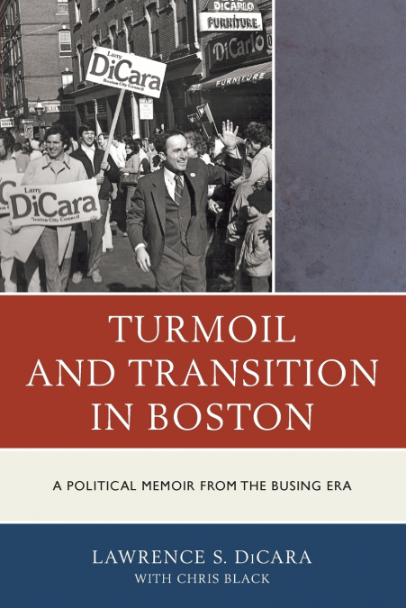 Turmoil and Transition in Boston