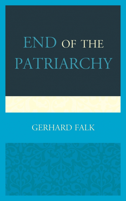 End of the Patriarchy